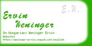 ervin weninger business card